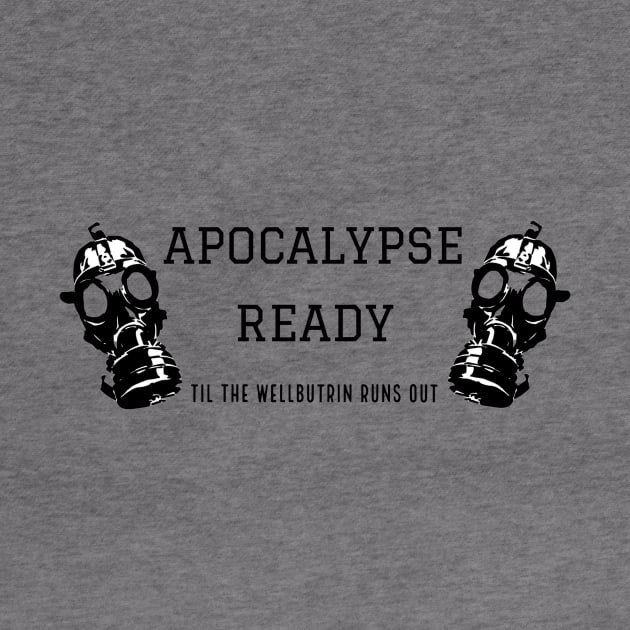 Apocalypse Ready by TotalDestroy